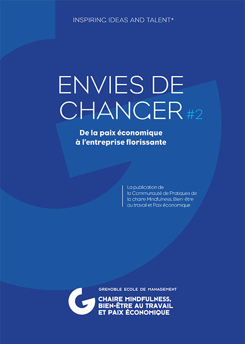 Envies de changer - De l'entreprise florissante à la paix économique N°2 - 2018